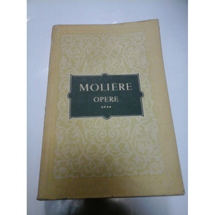  MOLIERE - OPERE -  volumul 4